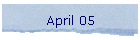 April 05