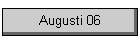 Augusti 06