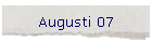 Augusti 07