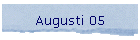 Augusti 05