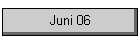 Juni 06